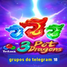 grupos do telegram 18